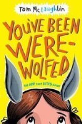 You& 39 Ve Been Werewolfed Paperback