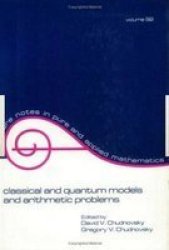 Classical and Quantum Models and Arithmetic Problems - Lecture Notes in Pure and Applied Mathematics, 92