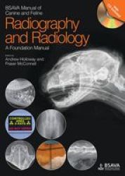 Bsava Manual Of Canine And Feline Radiography And Radiology