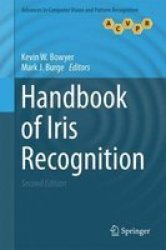Handbook Of Iris Recognition 2016 Hardcover 2ND Revised Edition