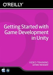 Getting Started With Game Development In Unity - Training DVD
