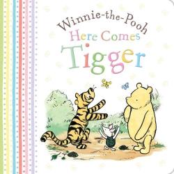 Winnie The Pooh: Here Comes Tigger Board Book