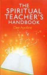 The Spiritual Teacher& 39 S Handbook Paperback