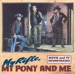 My Rifle, My Pony and Me