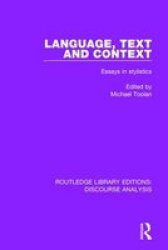 Language Text And Context - Essays In Stylistics Hardcover