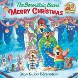 The Berenstain Bears' Merry Christmas Berenstain Bears