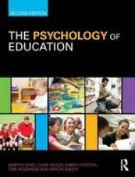 The Psychology Of Education Hardcover 2ND New Edition