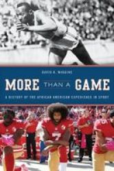 More Than A Game - A History Of The African American Experience In Sport Hardcover