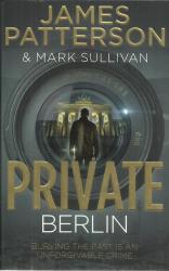 James Patterson-private Berlin Large Soft Cover Near New Condition