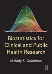 Biostatistics For Clinical And Public Health Research Paperback