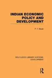 Indian Economic Policy and Development Volume 2