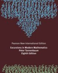 Excursions In Modern Mathematics: Pearson New International Edition excursions In Modern Mathematics: Pearson New International Edition Access Card:without Etext online Resource