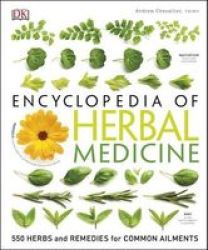 Encyclopedia Of Herbal Medicine - Andrew Chevallier Hardcover