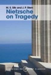 Nietzsche On Tragedy Paperback