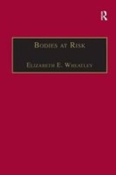 Bodies at Risk - An Ethnography of Heart Disease