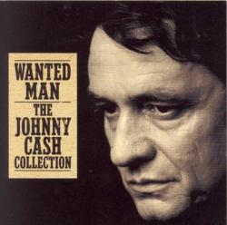 Cash, Johnny - WANTED MAN THE JOHNNY CASH COLLECTION