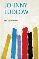 Johnny Ludlow Paperback