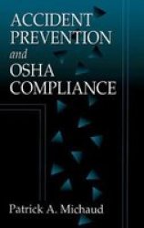 Accident Prevention and OSHA Compliance