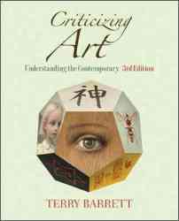 Criticizing Art: Understanding The Contemporary paperback 3rd Revised Edition