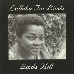 Linda Hill - Lullaby For Linda Vinyl