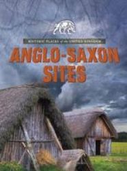 Anglo-saxon Sites Paperback