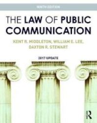 The Law Of Public Communication 2017 Paperback 9th Revised Edition
