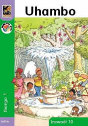 Kagiso Reader: Uhambo: Grade 1: Book 10