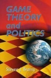 Game Theory And Politics paperback