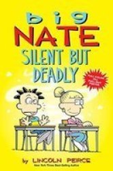 Big Nate 18: Silent But Deadly Paperback
