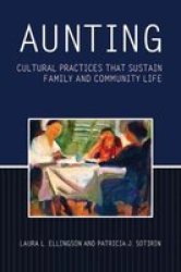 Aunting: Cultural Practices That Sustain Family and Community Life