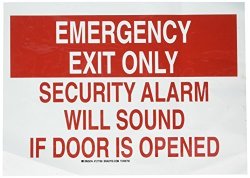 Brady 127169 Fire Safety Sign Legend "emergency Exit Only Security Alarm Will Sound If Door Is Opened" 10" Height 14" Width Red On White