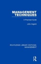 Management Techniques - A Practical Guide Paperback
