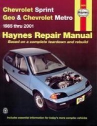 Chevrolet Sprint & Geo chevrolet Metro 85 - 01 Paperback 3RD Revised Edition