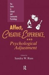 Affect, Creative Experience, and Psychlolgical Adjustment