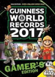 Guinness World Records 2017 Gamer S Edition Paperback