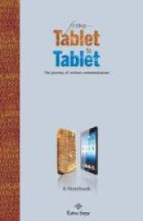 From Tablet To Tablet - The Journey Of Written Communication Hardcover
