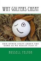 Why Golfers Cheat