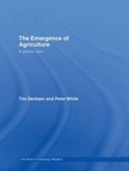 The Emergence of Agriculture - A Global View