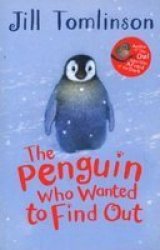 The Penguin Who Wanted To Find Out