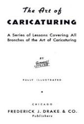 Art Of Caricaturing Fully Illustrated