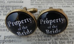 Groom Cufflinks - Property Of The Bride