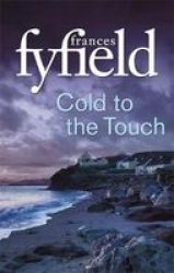 Cold To The Touch Paperback
