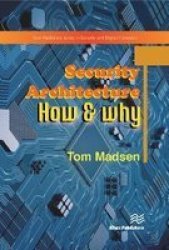 Security Architecture - How & Why Hardcover