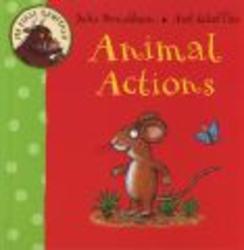 My First Gruffalo: Animal Actions Board book
