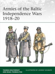 Armies Of The Baltic Independence Wars 1918-20 Paperback