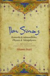 Ibn Sina&#39 S Remarks And Admonitions: Physics And Metaphysics - An Analysis And Annotated Translation Paperback