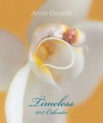 Anne Geddes 2017 Monthly weekly Planner Calendar - Timeless Calendar