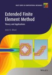 Extended Finite Element Method - Theory And Applications Hardcover