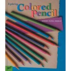 Exploring Colored Pencil