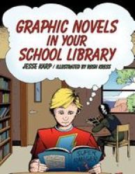 Graphic Novels In Your School Library